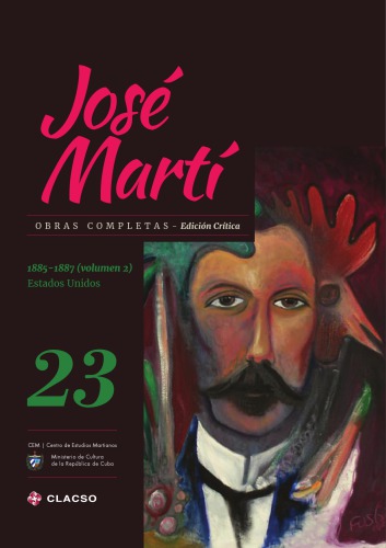 Obras completas. Edición crítica. Tomo 23 (1885-1887 Estados Unidos volumen 2)