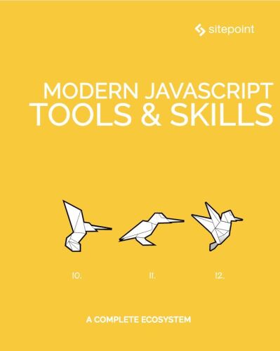 Modern JavaScript Tools & Skills