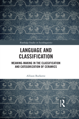 Language and classification : meaning-making in the classification and categorization of ceramics