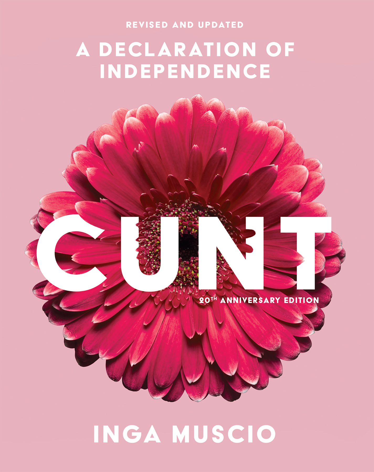Cunt, 20th Anniversary Edition