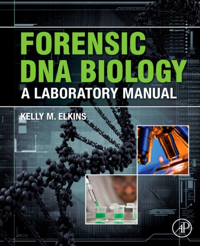 Forensic DNA Biology : a Laboratory Manual.