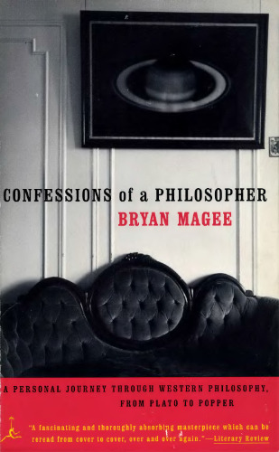 Confessions of a Philosopher: A Personal Journey Through Western Philosophy from Plato to Popper