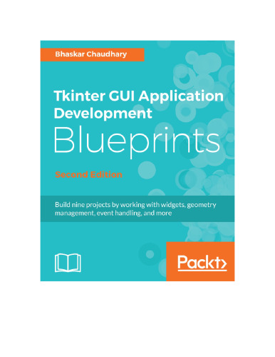 Tkinter GUI application development blueprints