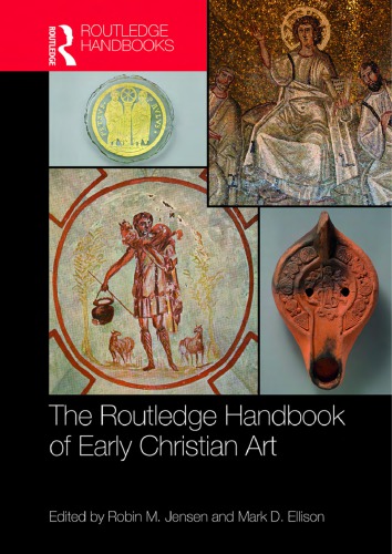 The Routledge handbook of early Christian art