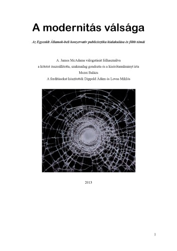 A modernitás válsága  ISBN 90-8501-037-3