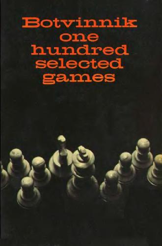 Rubinstein's Chess Masterpieces: 100 Selected Games