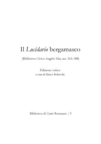 Il Lucidario bergamasco (Biblioteca Civica Angelo Mai, ms. MA 188) : Edizione critica