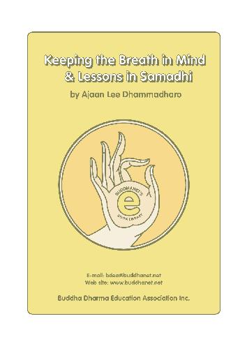 Keeping the Breath in Mind & Lessons in Samadhi
