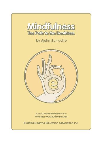 Mindfulness The Path of the Deathless