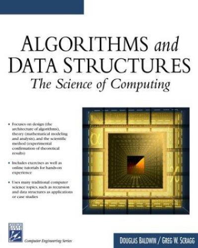 Algorithms and Data Structures: The Science of Computing