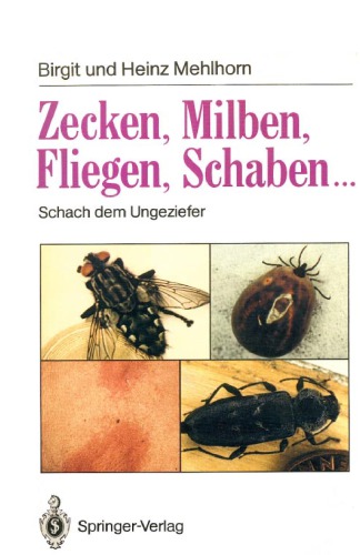Zecken, Milben, Fliegen, Schaben...: Schach dem Ungeziefer