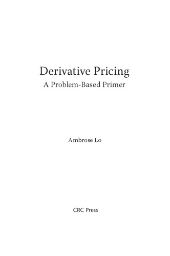 Derivative Pricing. A Problem-based Primer