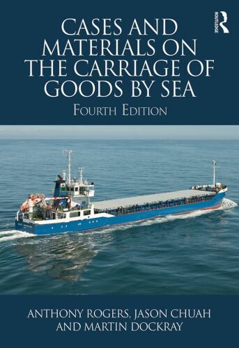 Cases and Materials on the Carriage of Goods by Sea