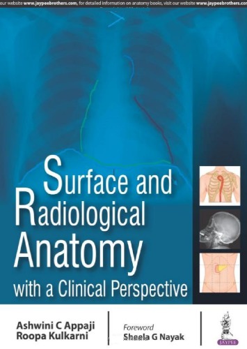 Surface and Radiological Anatomy with a Clinical Perspective