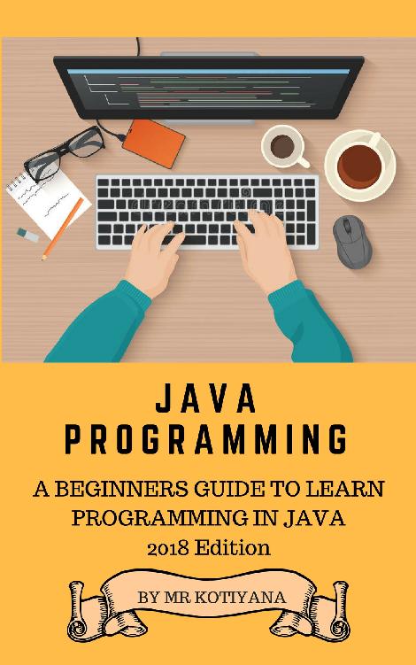 Java: Start your programming career by learning Java and teach yourself to develop professional applications for desktop PCs such as utilities and games. (The Complete Reference)