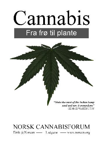 Cannabis. Fra fro til Plante