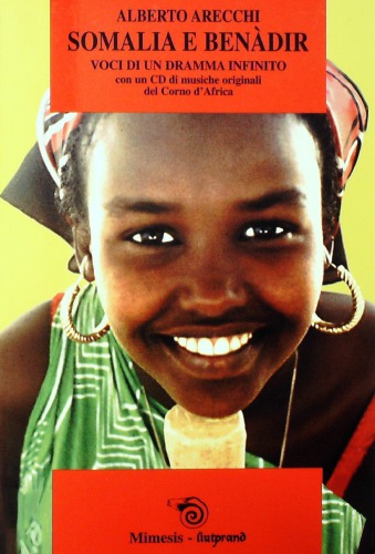 Somalia e Benàdir. Voci di un dramma infinito