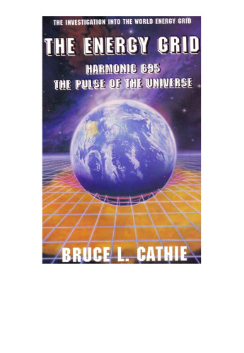The energy grid - Harmonic 695. The pulse of the universe