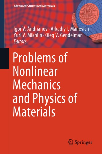Problems of Nonlinear Mechanics and Physics of Materials