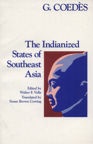 The Indianized States of Southeast Asia