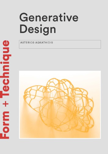Generative Design: Form-Finding Techniques in Architecture