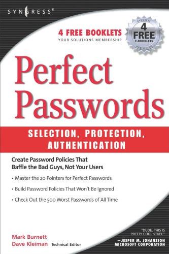 Perfect Password: Selection, Protection, Authentication