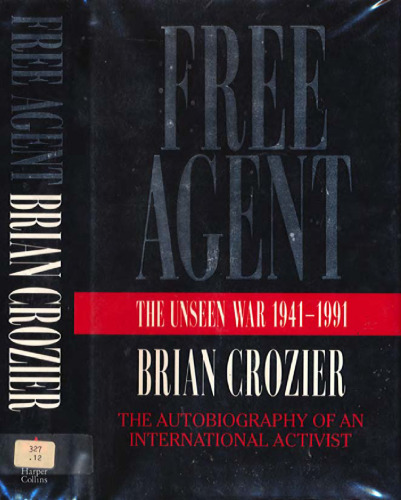 Free Agent: The Unseen War 1941-91