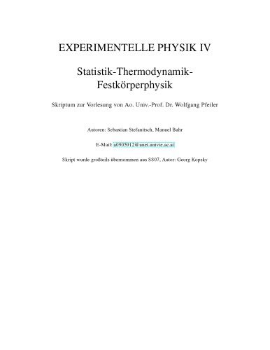 Experimentelle Physik IV - Statistik-Thermodynamik- Festkörperphysik (Skript)