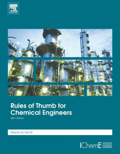 Rules of Thumb for Chemical Engineers
