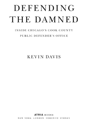 Defending the Damned: Inside Chicago’s Cook County Public Defender’s Office