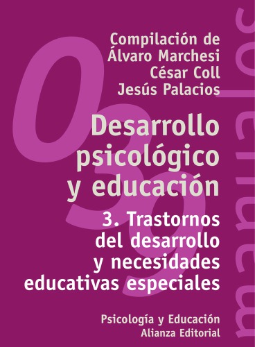 Desarrollo Psicológico y Educación - 3. Trastornos del Desarrollo y Necesidades Educativas Especiales