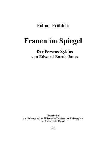 Frauen im Spiegel: der Perseus-Zyklus von Edward Burne-Jones