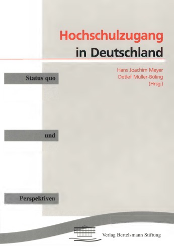 Hochschulzugang in Deutschland, Status quo und Perspektiven