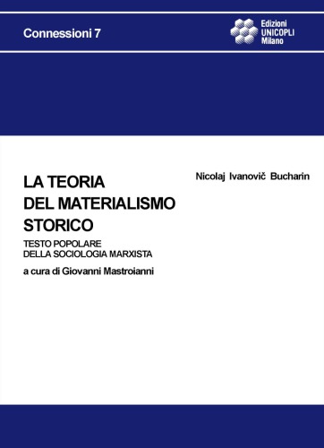 La teoria del materialismo storico. Testo popolare della sociologia marxista