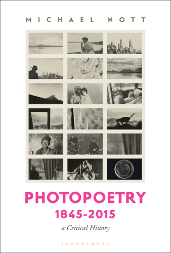 Photopoetry 1845-2015, a Critical History