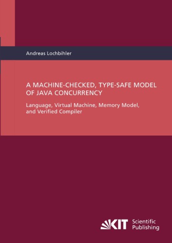 A machine-checked, type-safe model of Java concurrency