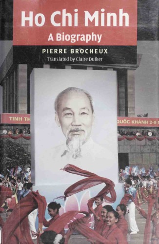 Ho Chi Minh - A Biography