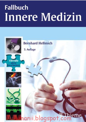 Fallbuch Innere Medizin : 150 Fälle aktiv bearbeiten