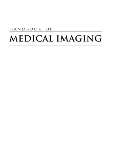 Handbook of Medical Imaging: Processing and Analysis Management