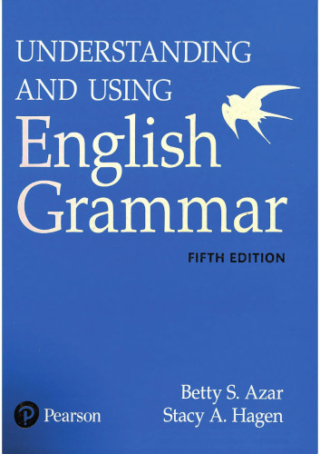 Understanding and using English grammar