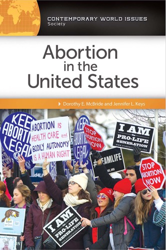 Abortion in the United States: A Reference Handbook