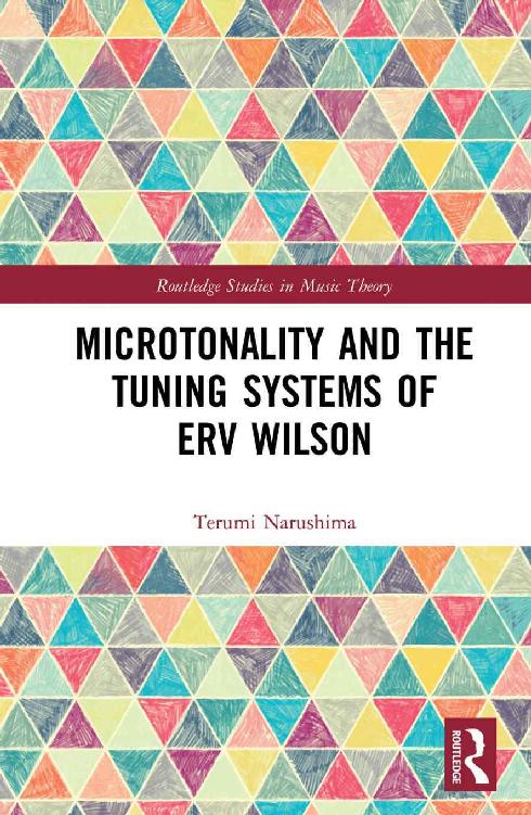 Microtonality and the Tuning Systems of Erv Wilson: Mapping the Harmonic Spectrum