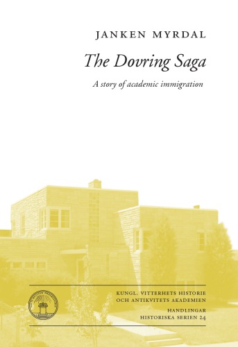 The Dovring Saga : A story of academic immigration