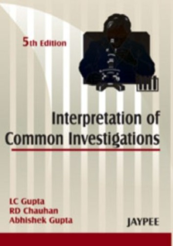 Interpretation of Common Investigations
