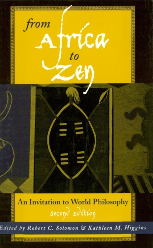 From Africa to Zen: An Invitation to World Philosophy