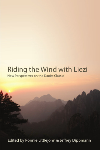 Riding the Wind with Liezi: New Perspectives on the Daoist Classic