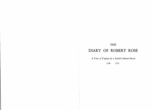 The Diary of Robert Rose: A View of Virginia by a Scottish Colonial Parson, 1746-1751