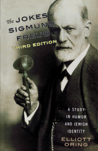 The Jokes of Sigmund Freud: A Study in Humor and Jewish Identity