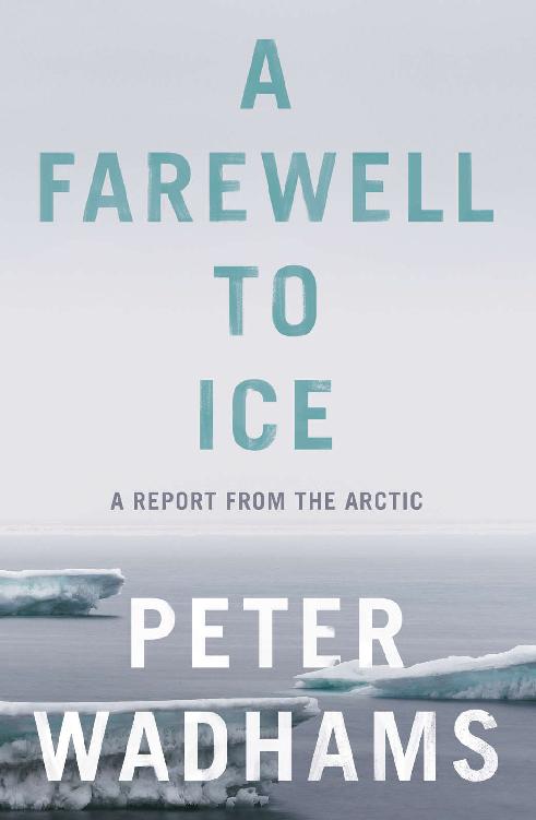 A farewell to ice. A report from the Arctic