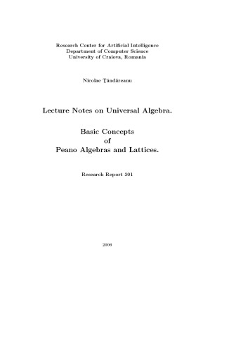 Universal Algebra. Basic Concepts of Peano Algebras and Lattices [lecture notes]